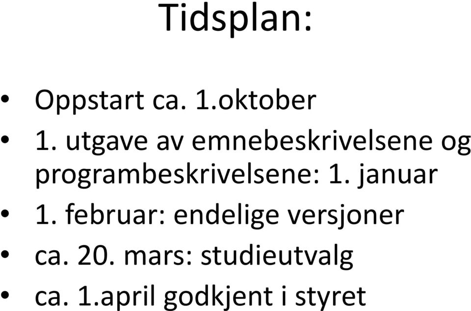 programbeskrivelsene: 1. januar 1.