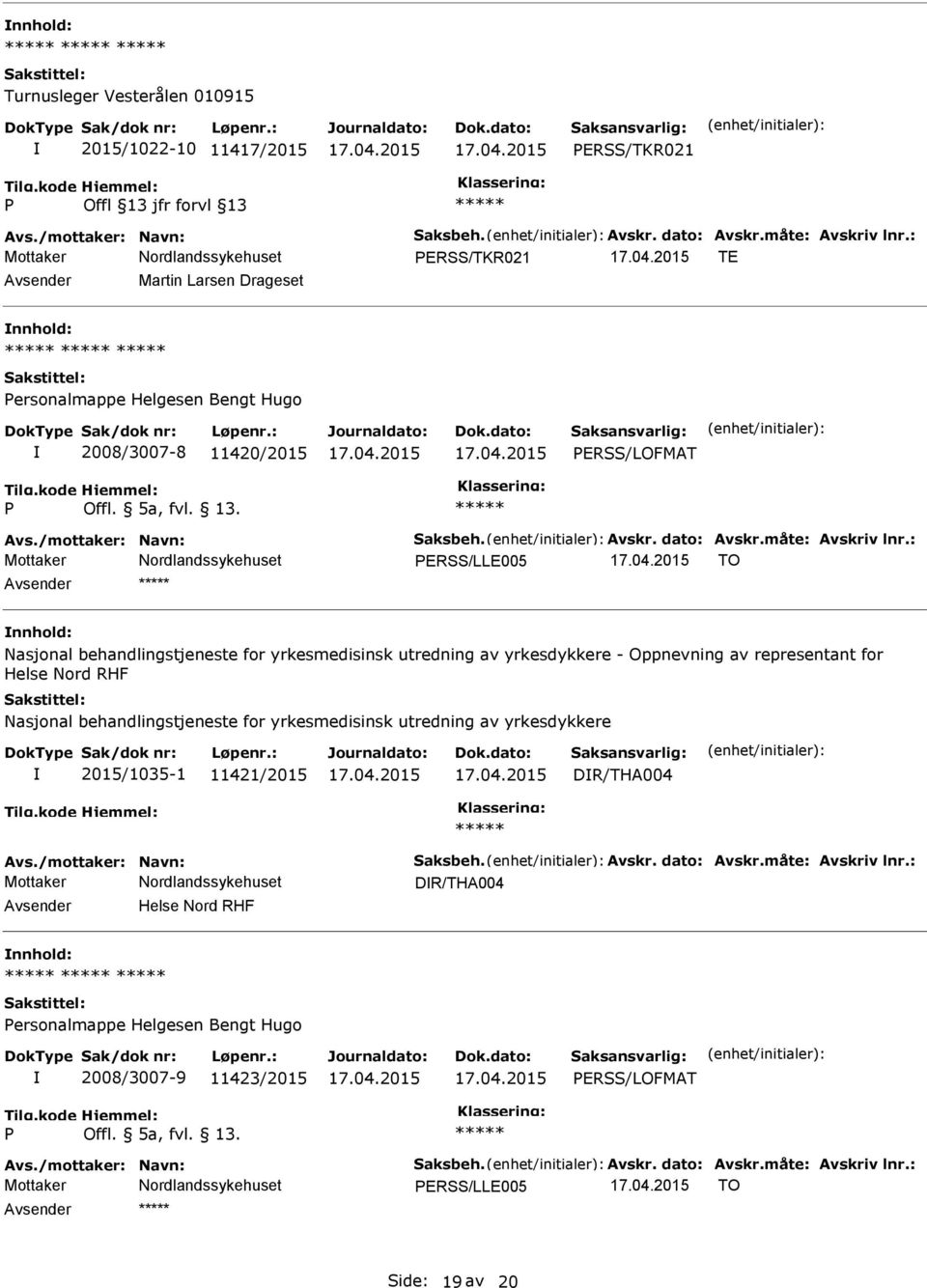 : ERSS/LLE005 TO Nasjonal behandlingstjeneste for yrkesmedisinsk utredning av yrkesdykkere - Oppnevning av representant for Helse Nord RHF Nasjonal behandlingstjeneste for yrkesmedisinsk utredning av