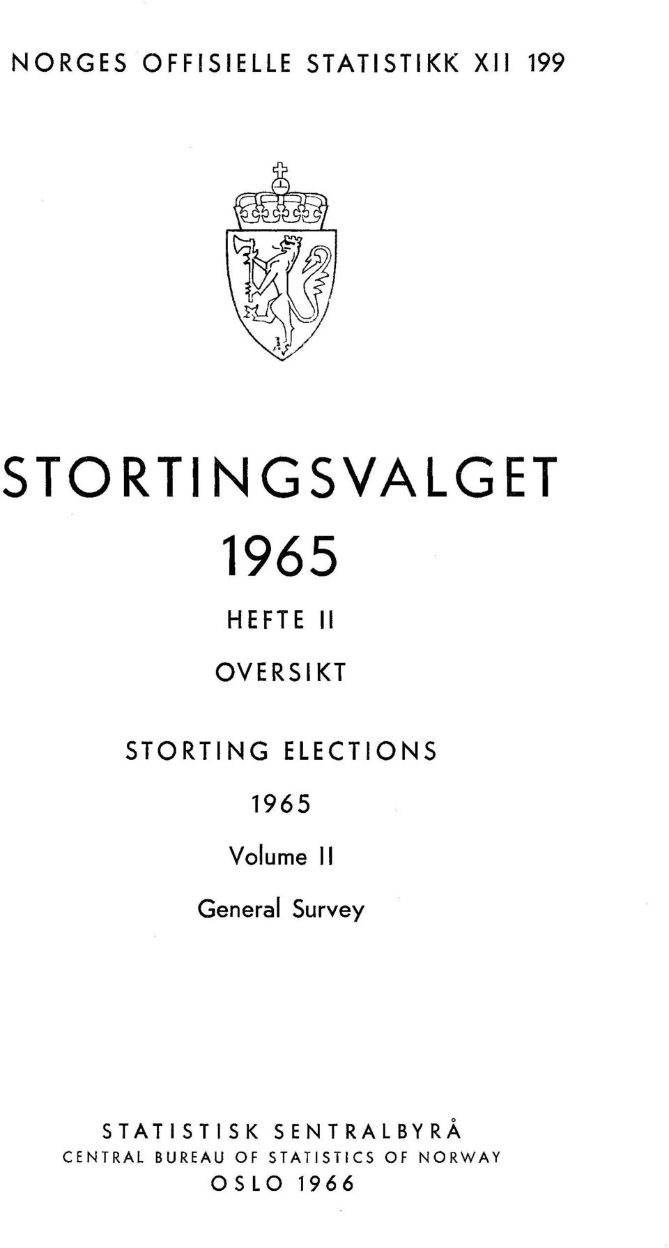 ELECTIONS 1965 Volume II General Survey