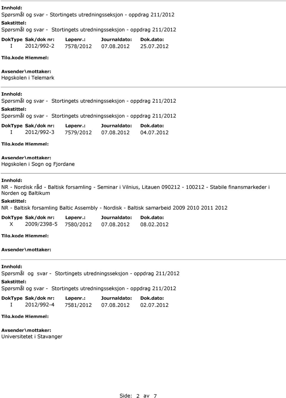 2012 Høgskolen i Sogn og Fjordane NR - Nordisk råd - Baltisk forsamling - Seminar i Vilnius, Litauen