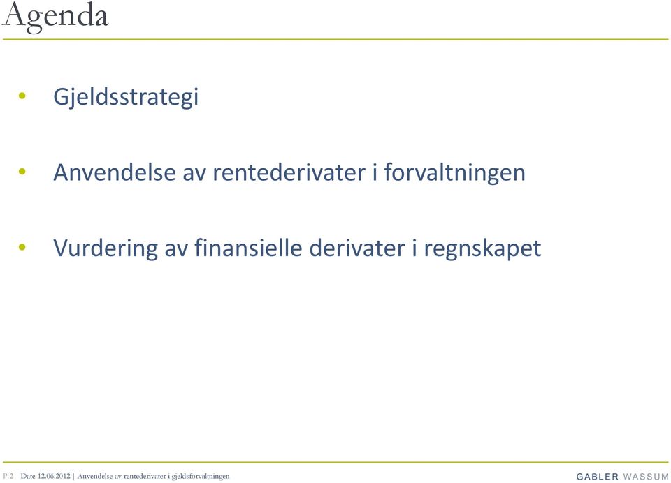 finansielle derivater i regnskapet P.