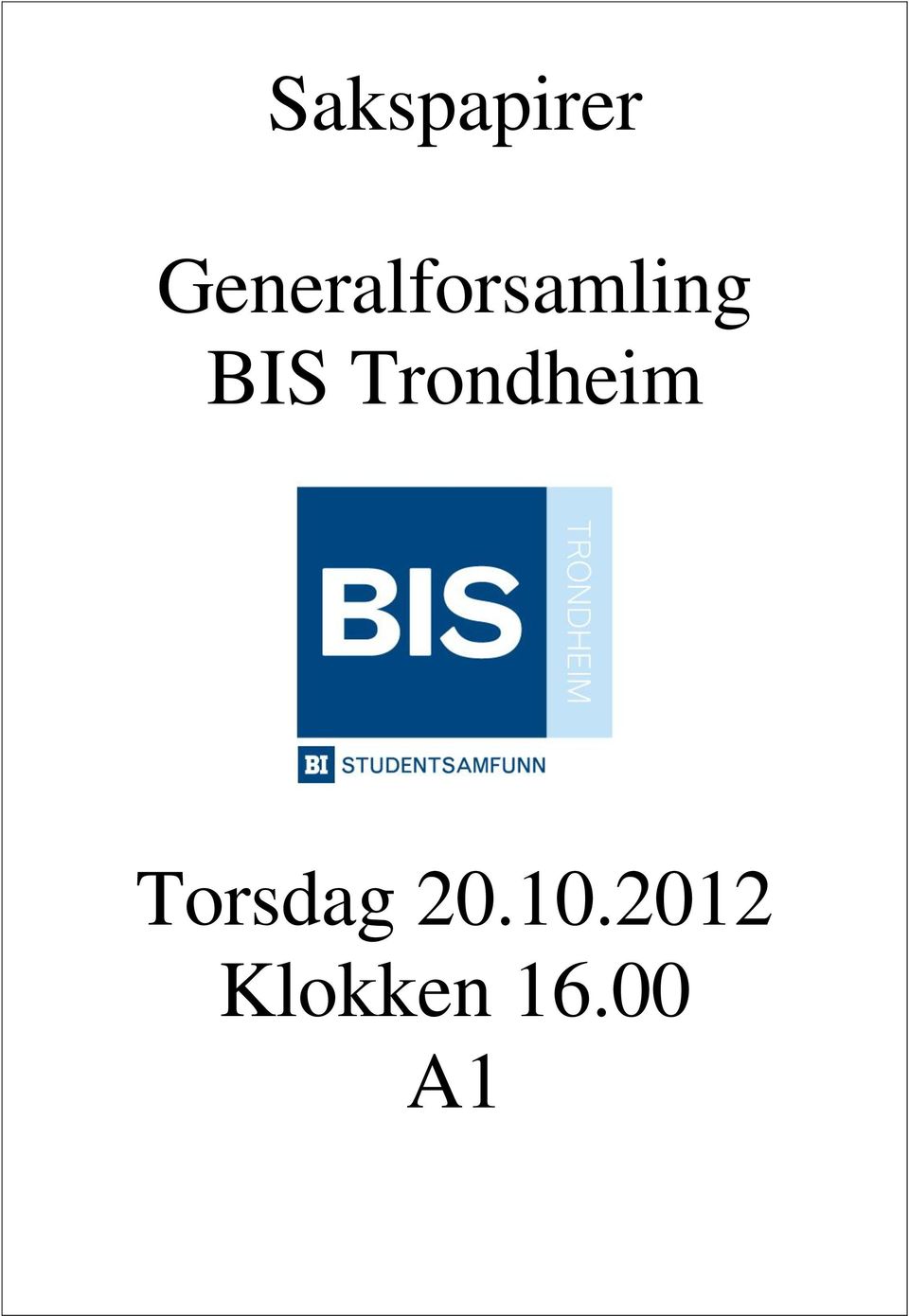 BIS Trondheim