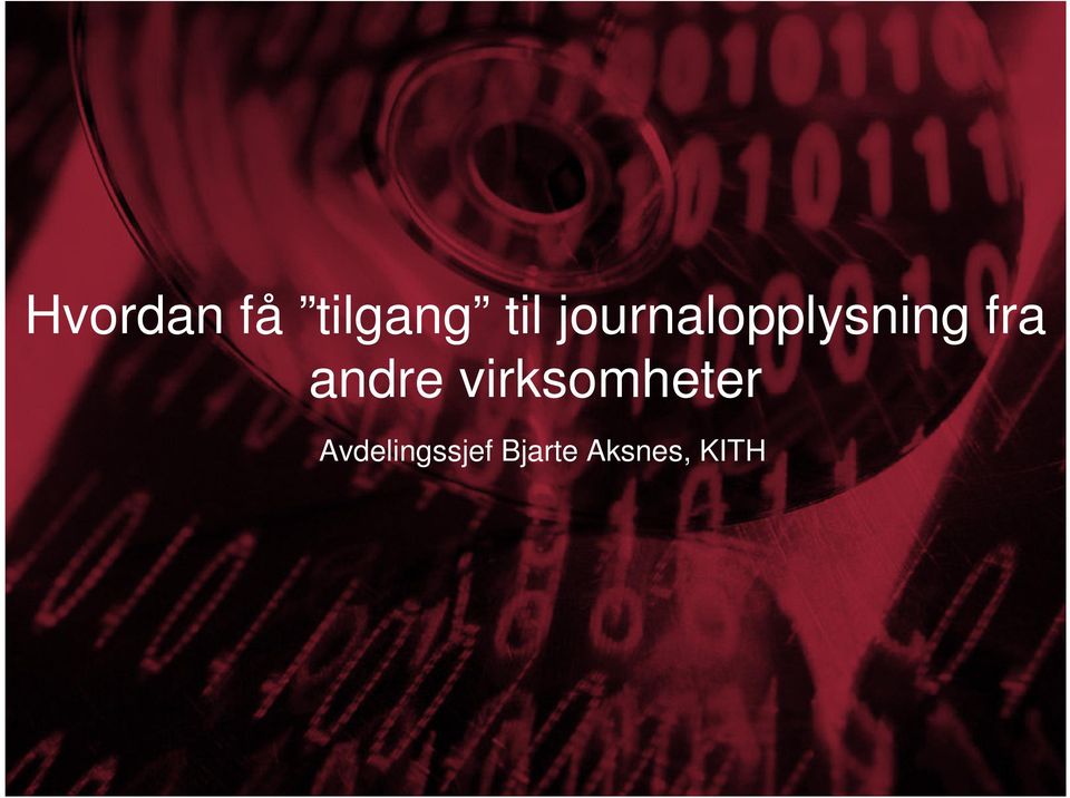 journalopplysning