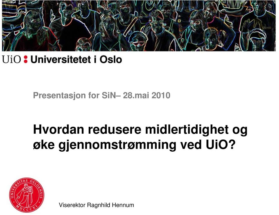 midlertidighet og øke