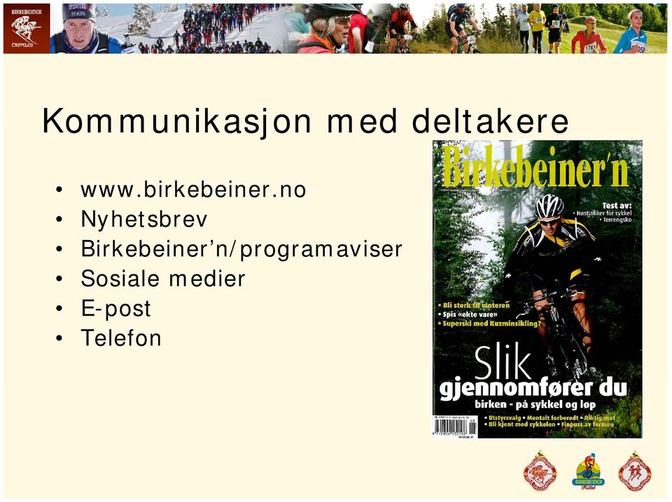 no Nyhetsbrev Birkebeiner