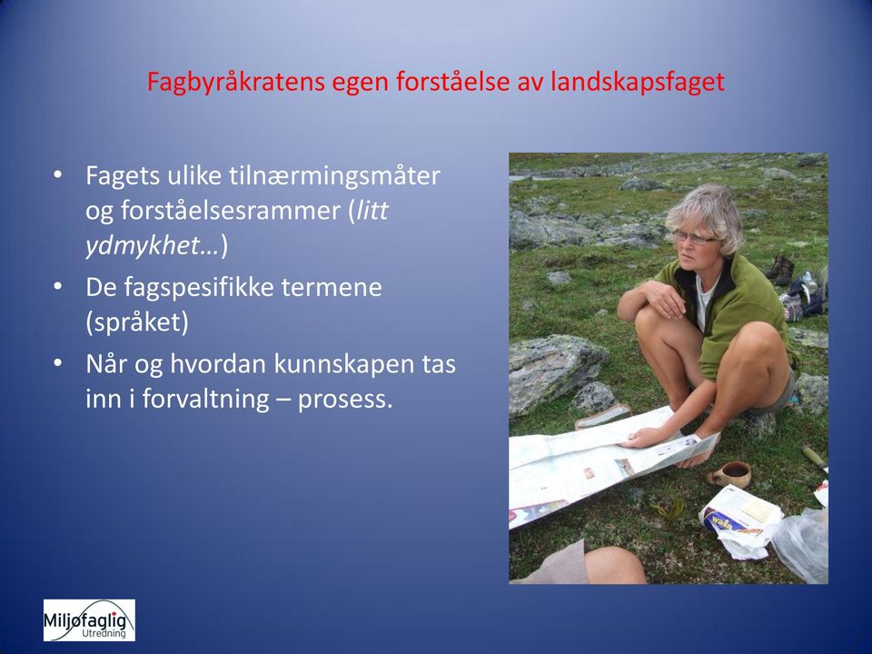 (litt ydmykhet ) De fagspesifikke termene (språket)