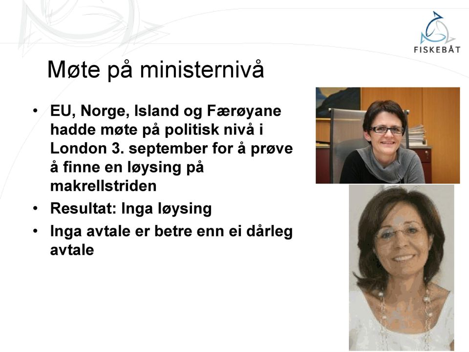 september for å prøve å finne en løysing på