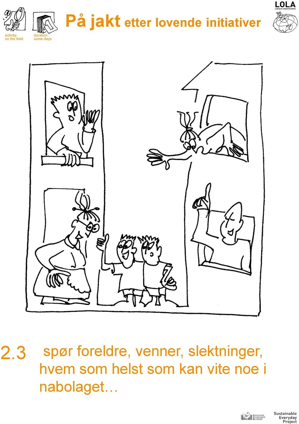 3 spør foreldre, venner,