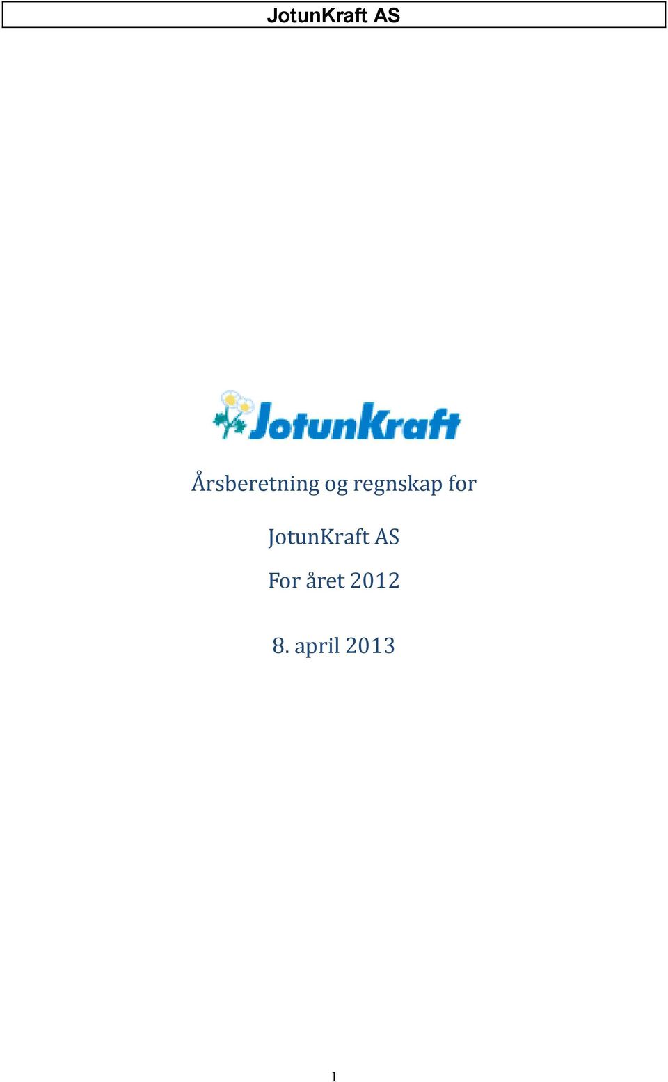 JotunKraft AS For