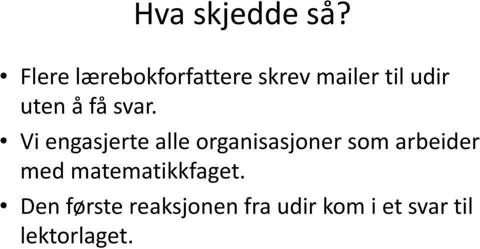 å få svar.