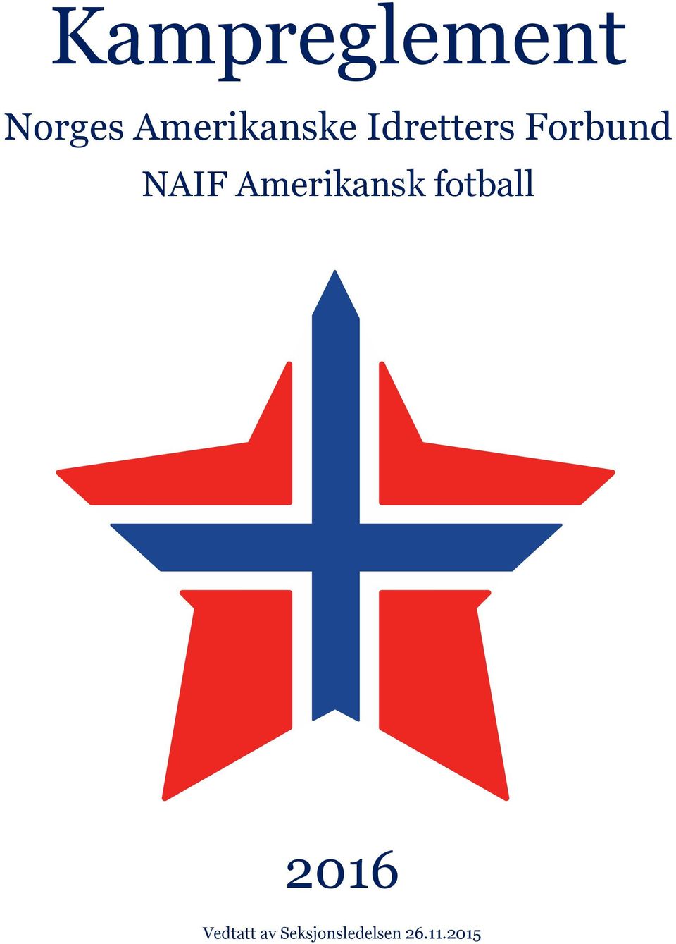 NAIF Amerikansk fotball 2016