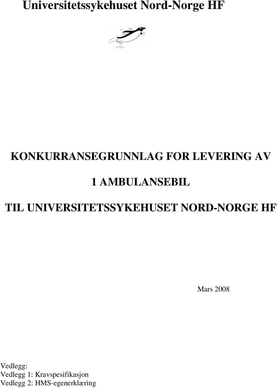 AMBULANSEBIL TIL UNIVERSITETSSYKEHUSET NORD-NORGE