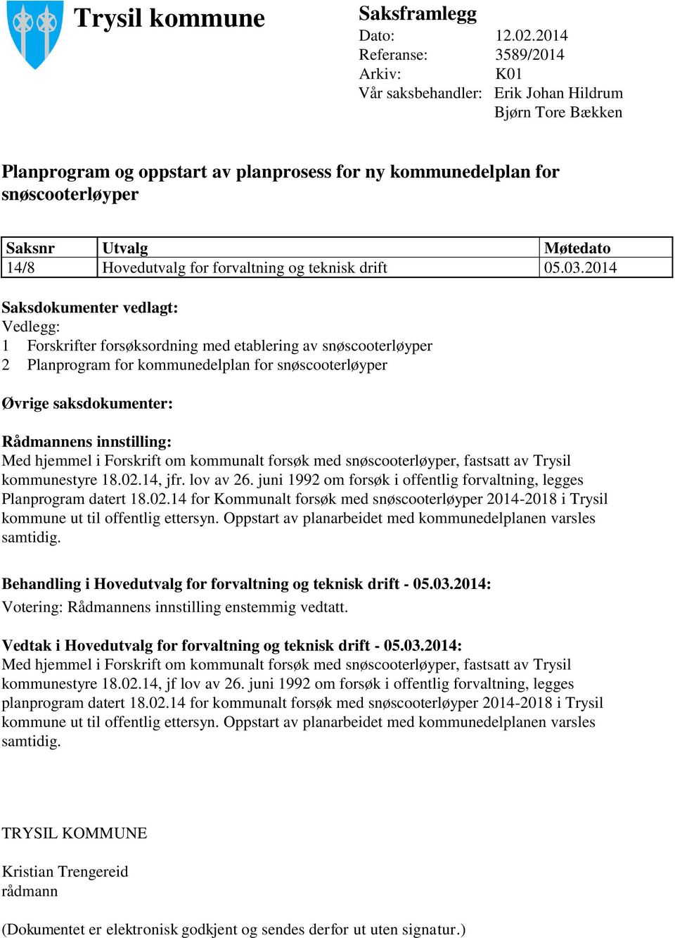 14/8 Hovedutvalg for forvaltning og teknisk drift 05.03.