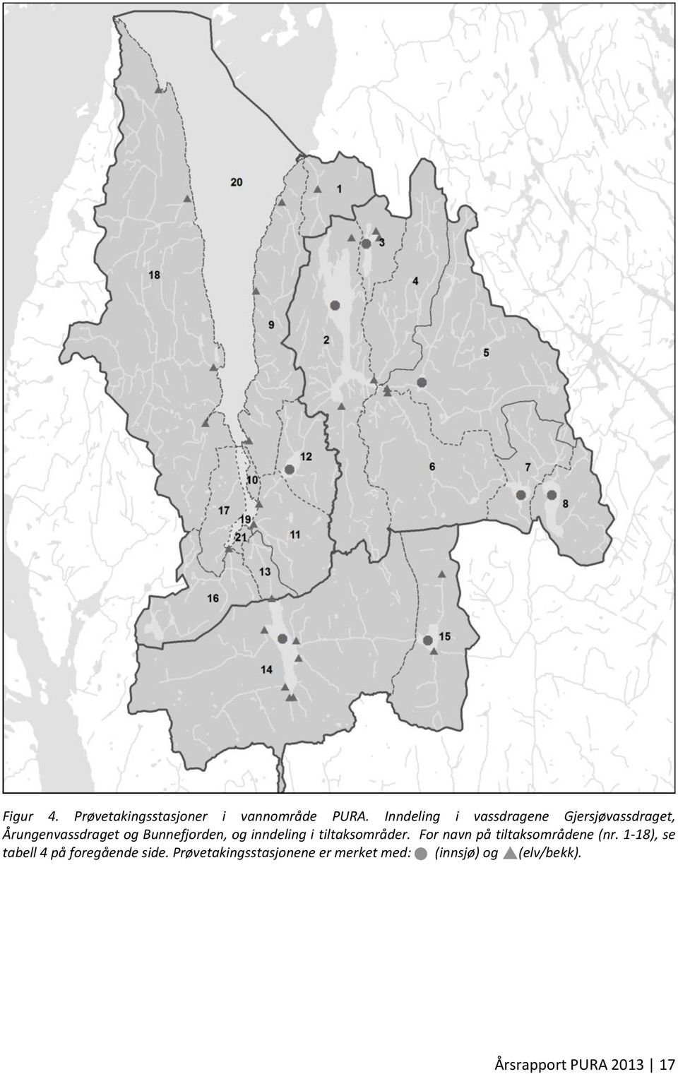 og inndeling i tiltaksområder. For navn på tiltaksområdene (nr.