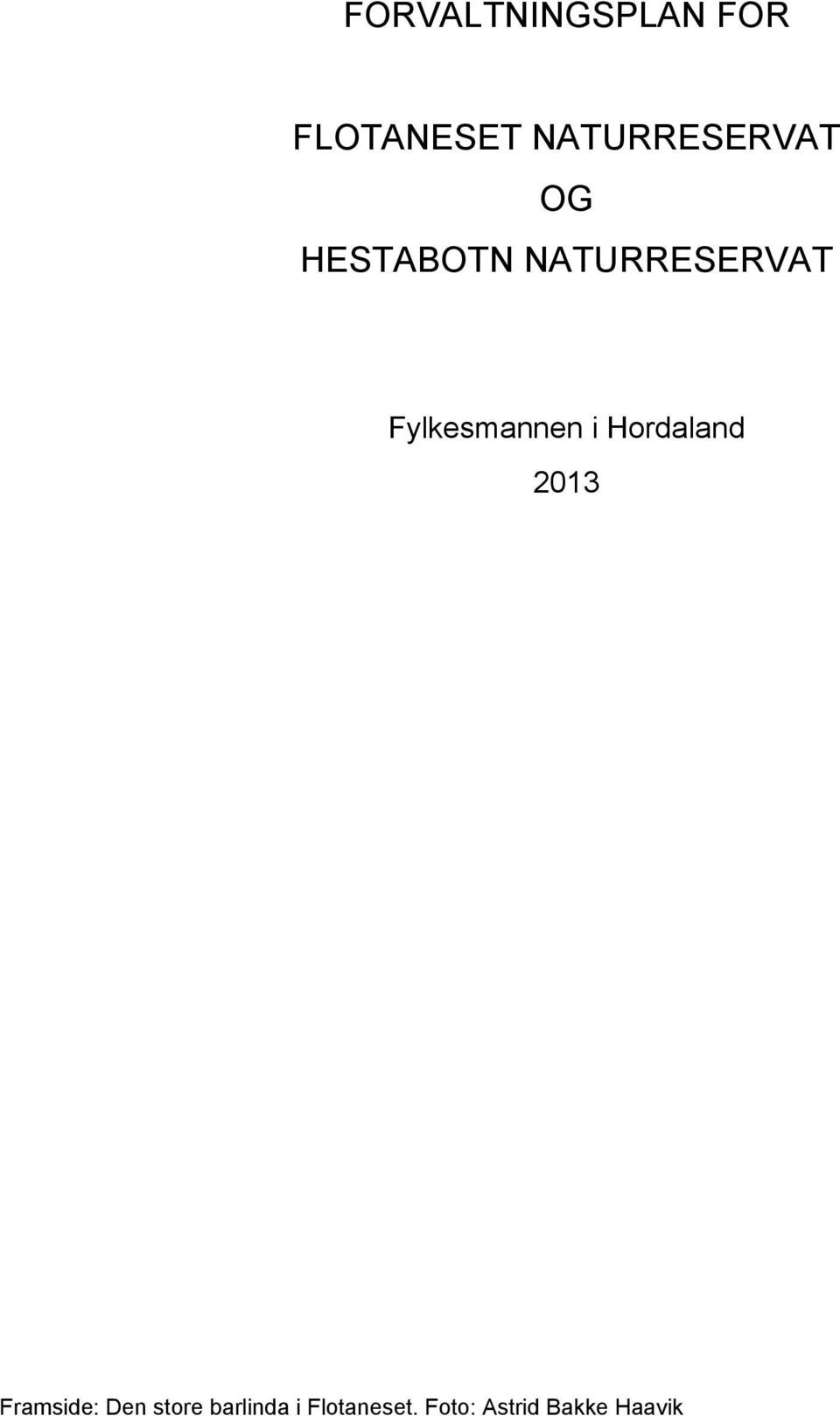 Fylkesmannen i Hordaland 2013 Framside: