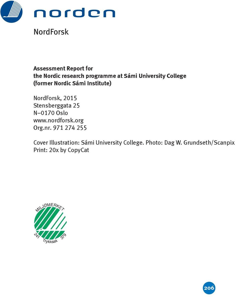 nordforsk.org Org.nr. 971 274 255 Cover Illustration: Sámi University College.