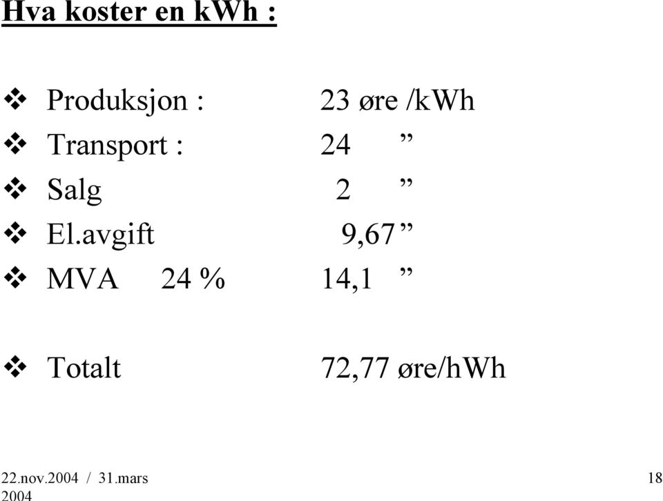 avgift 9,67 MVA 24 % 14,1 Totalt