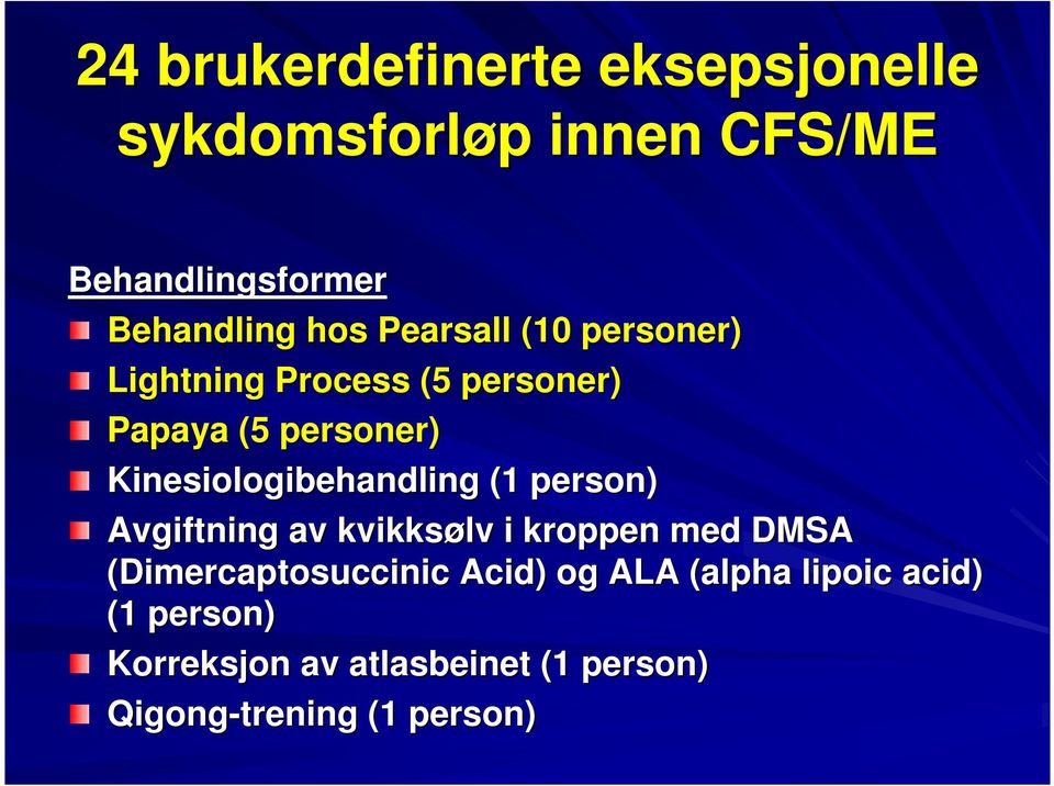 Kinesiologibehandling (1 person) Avgiftning av kvikksølv i kroppen med DMSA