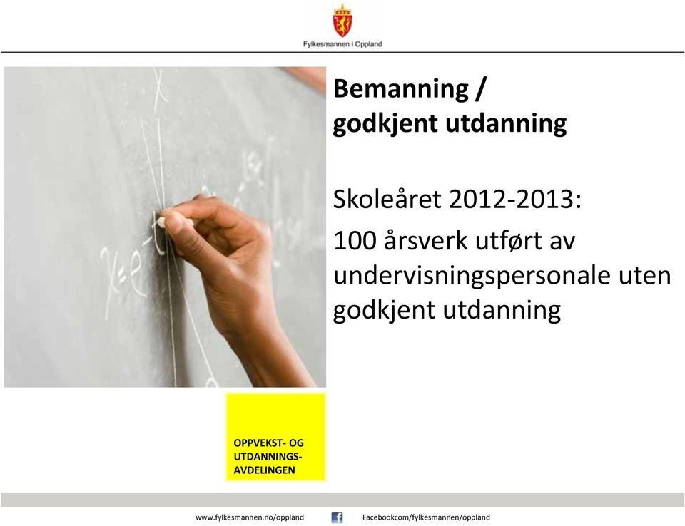 utført av undervisningspersonale