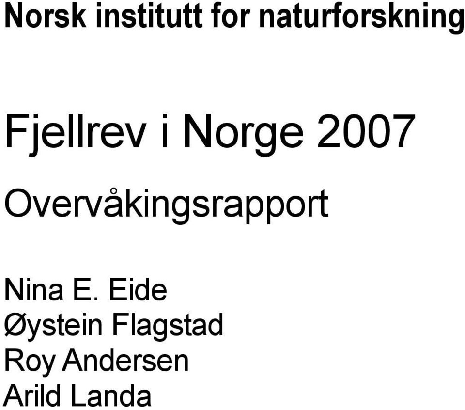 2007 Overvåkingsrapport Nina E.