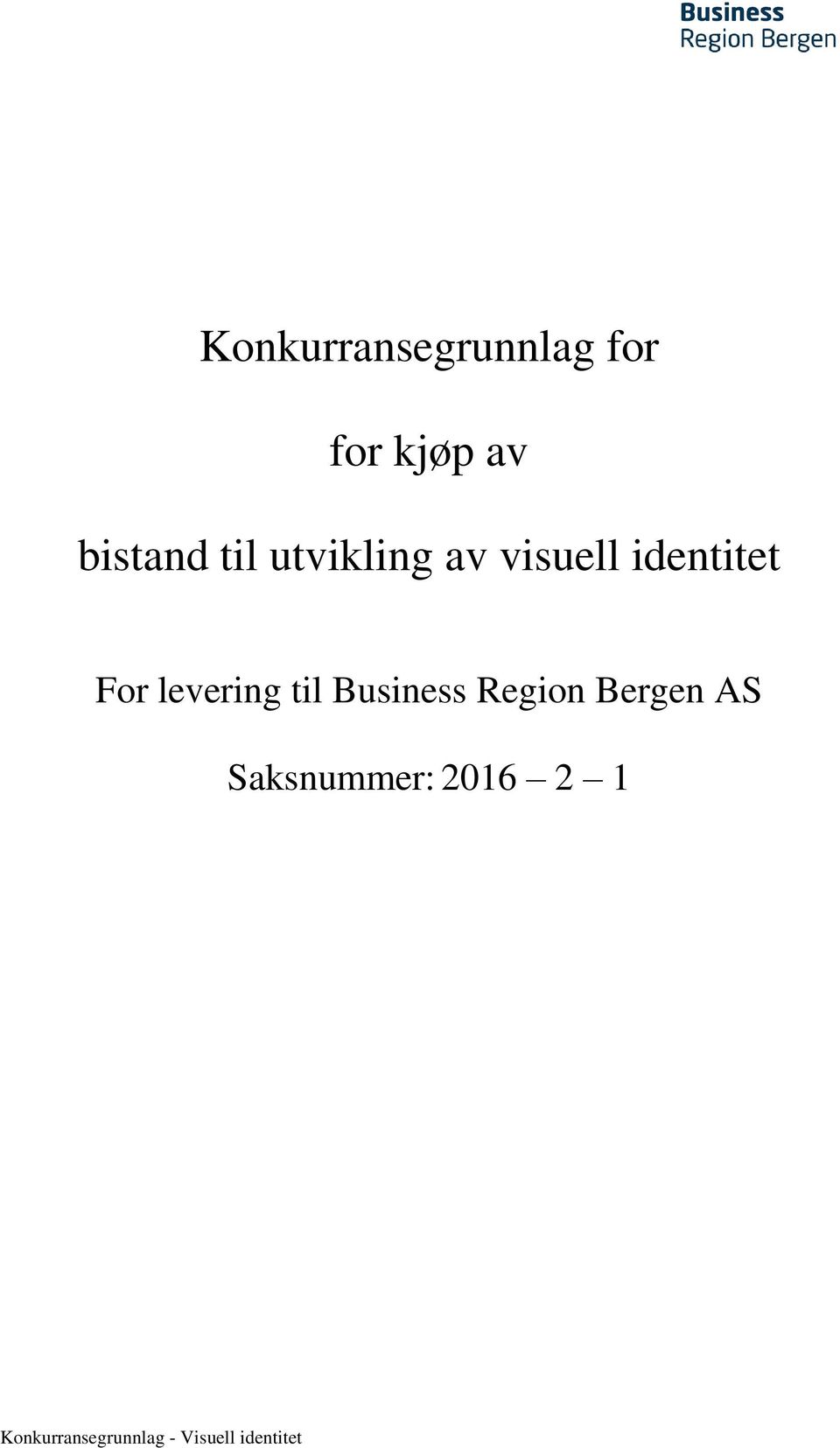 identitet For levering til Business