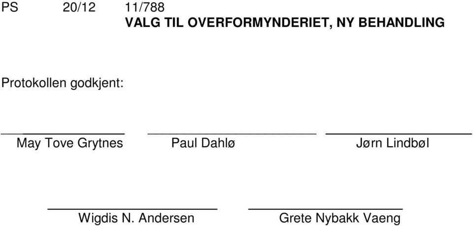 Protokollen godkjent: May Tove Grytnes