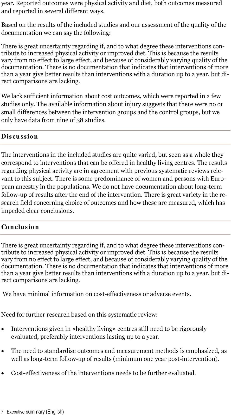 interventions contribute to increased physical activity or improved diet.