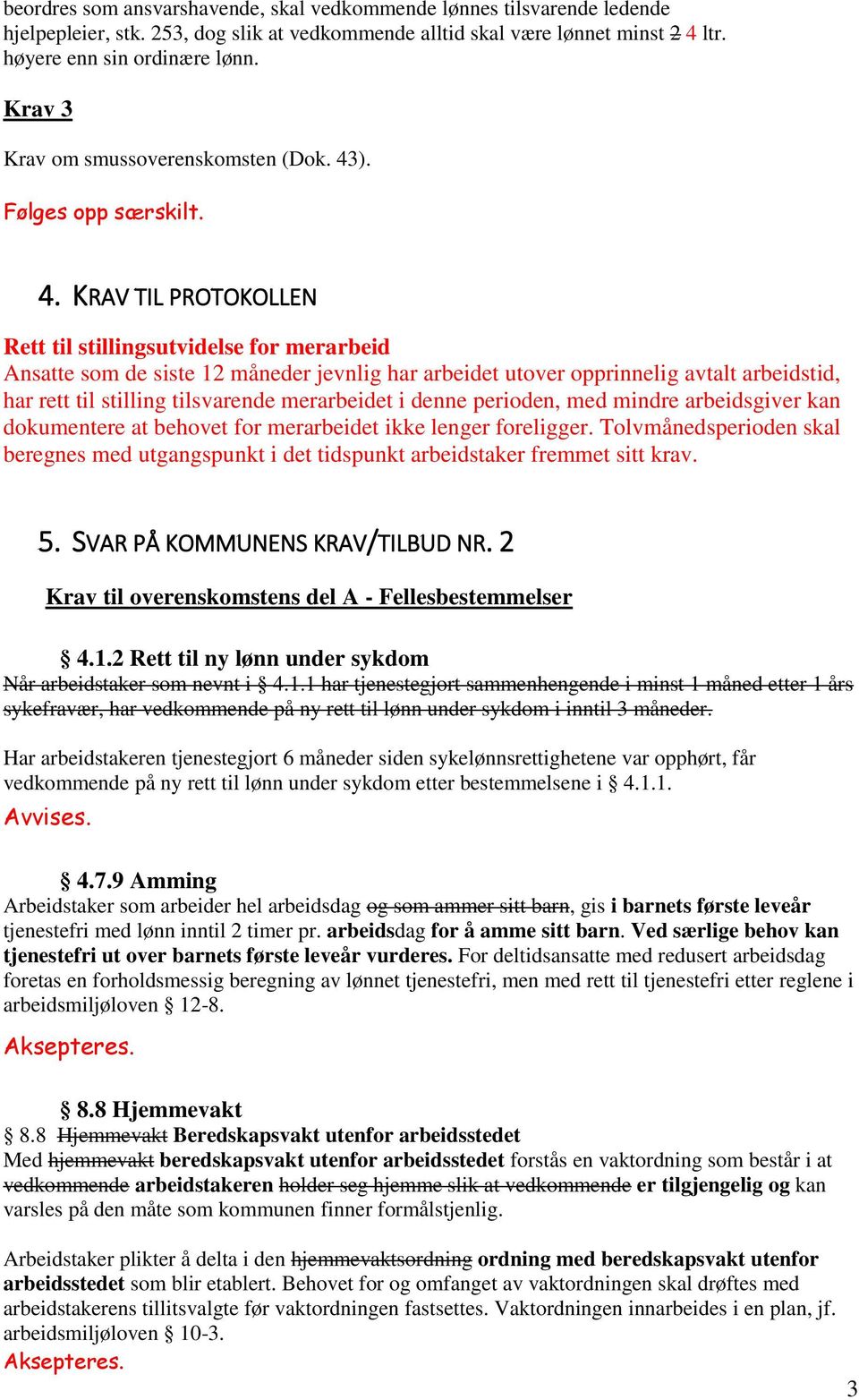 ). Følges opp særskilt. 4.