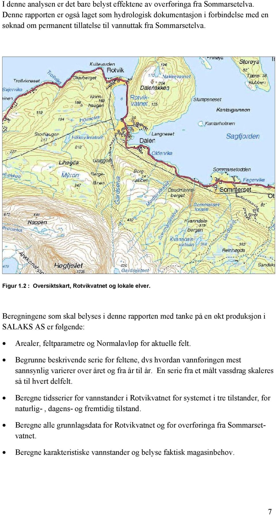2 : Oversiktskart, Rotvikvatnet og lokale elver.