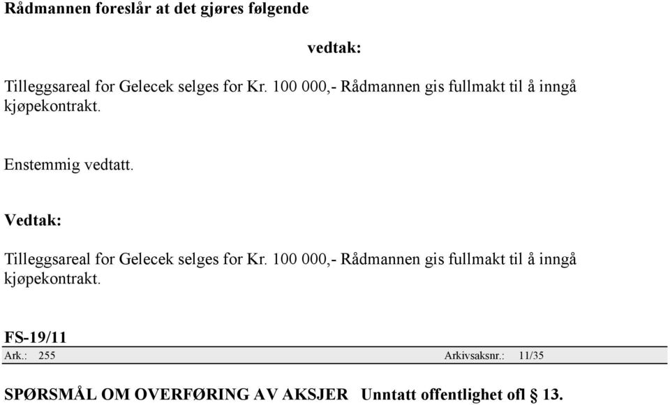 FS-19/11 Ark.: 255 Arkivsaksnr.