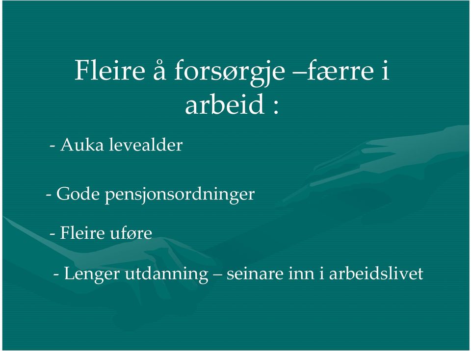 pensjonsordninger Fleire uføre