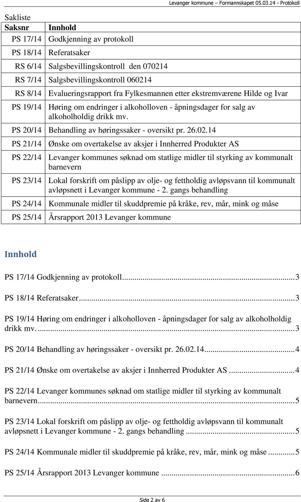 PS 20/14 Behandling av høringssaker - oversikt pr. 26.02.