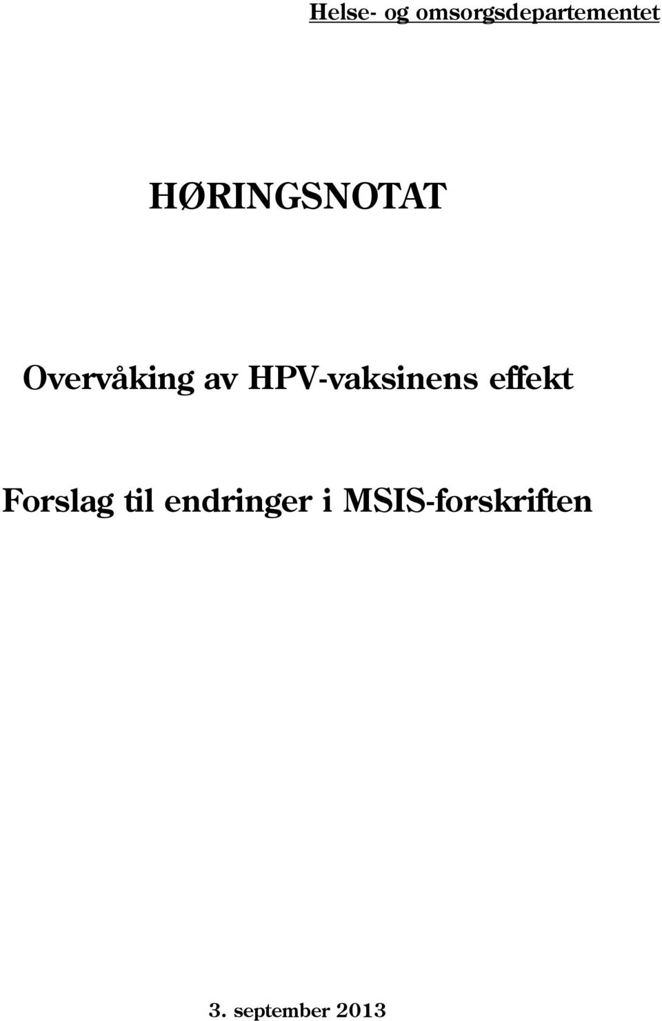 HPV-vaksinens effekt Forslag til