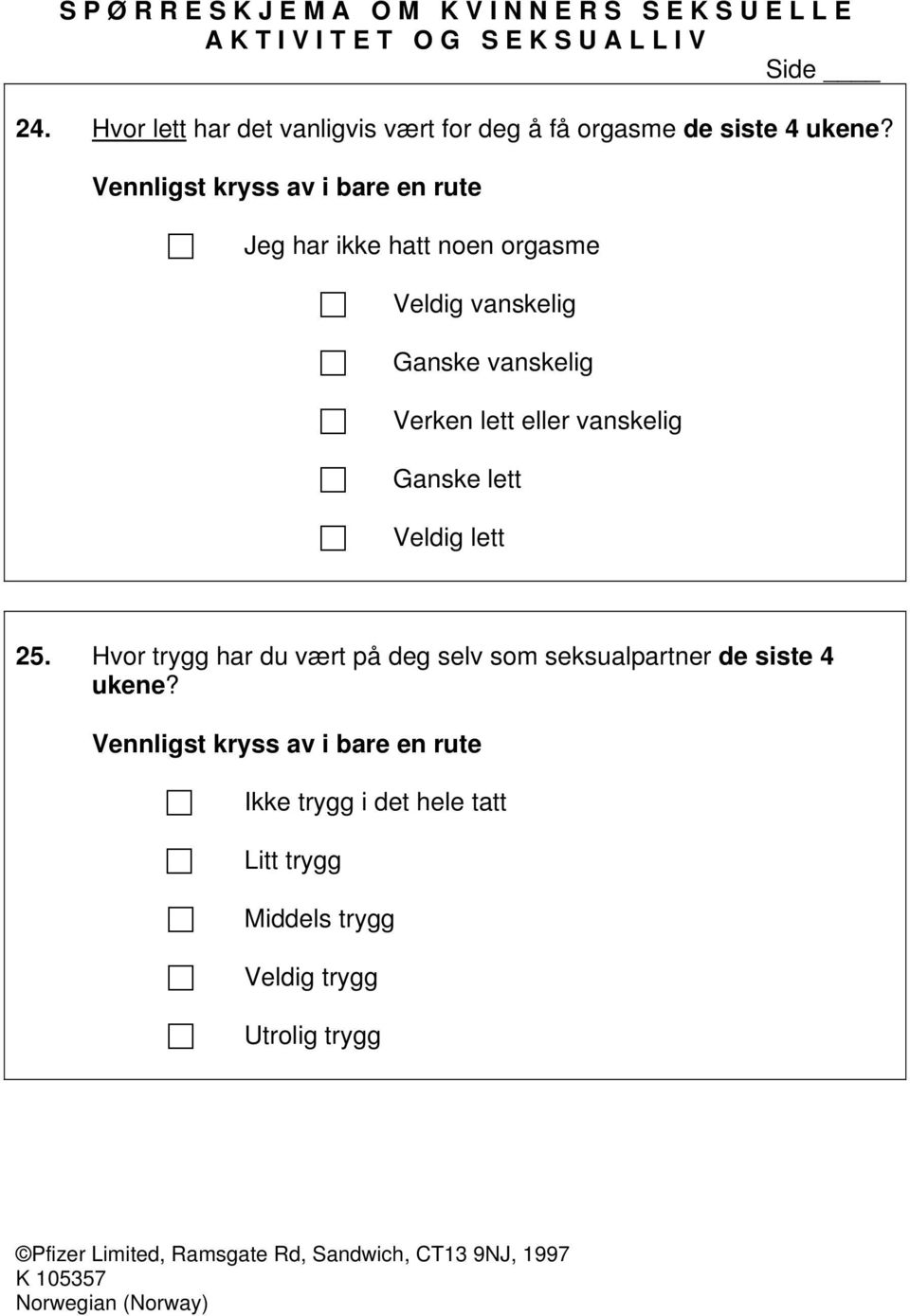 vanskelig Ganske lett Veldig lett 25.