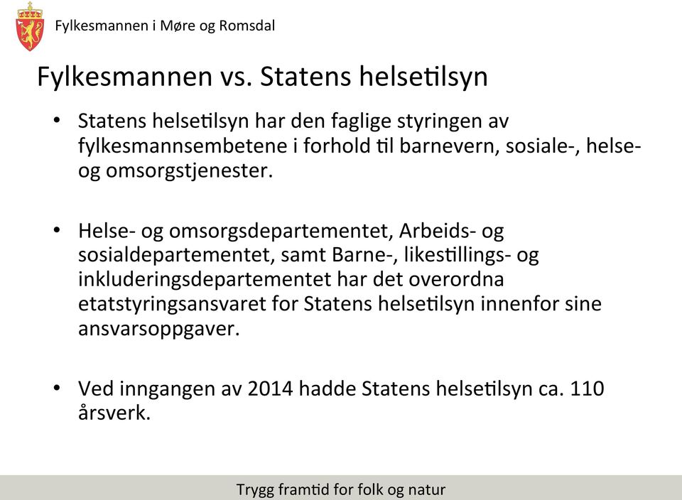 sosiale-, helse- og omsorgstjenester.