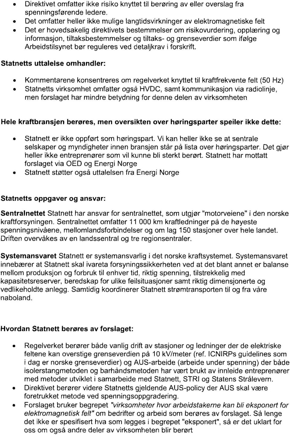 grenseverdier sm iflge Arbeidstilsynet br reguleres ved detaljkrav i frskrift.