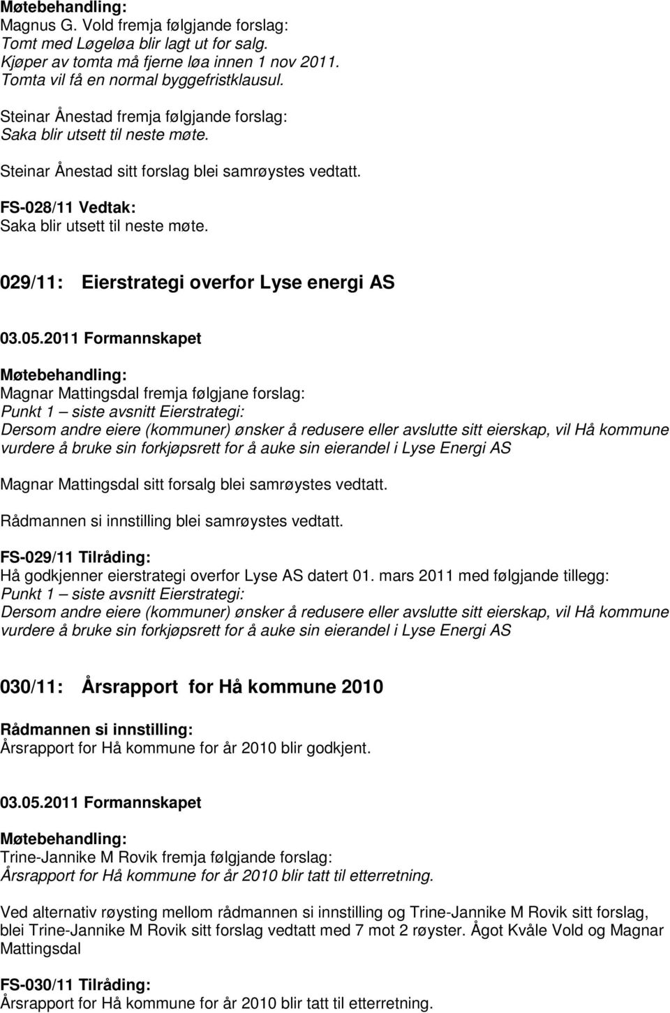 029/11: Eierstrategi overfor Lyse energi AS 03.05.