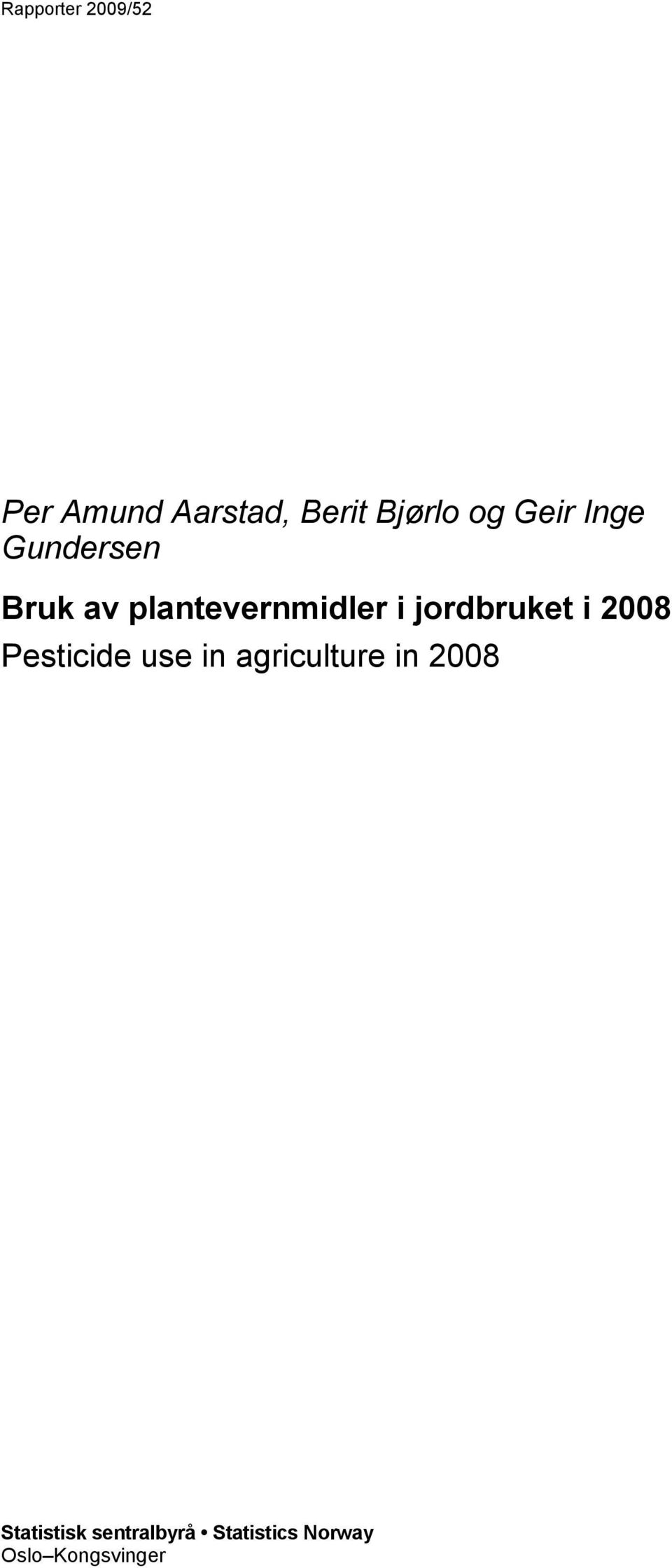 jordbruket i Pesticide use in agriculture in
