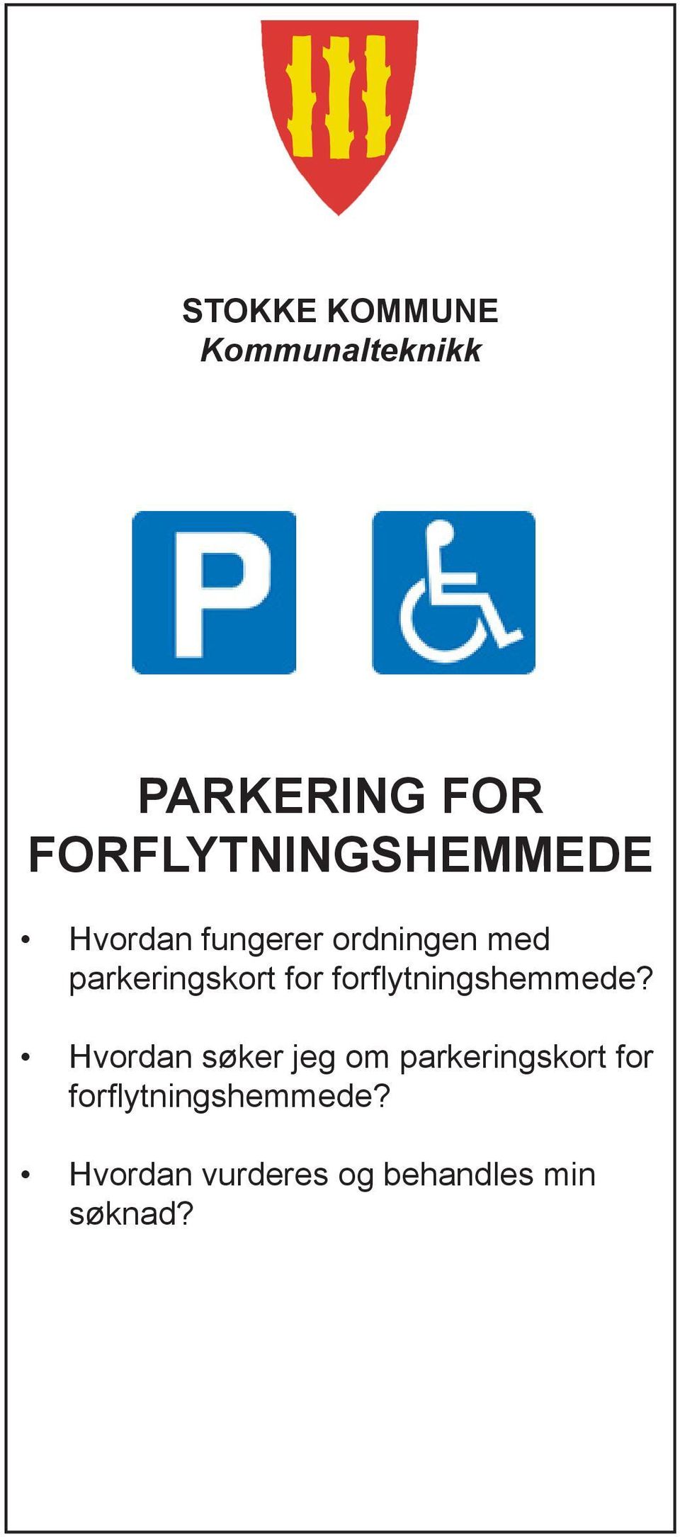 parkeringskort for forflytningshemmede?