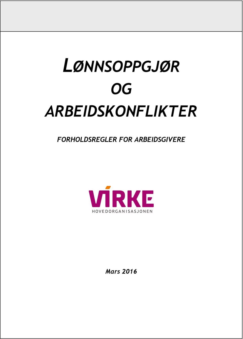 FORHOLDSREGLER FOR