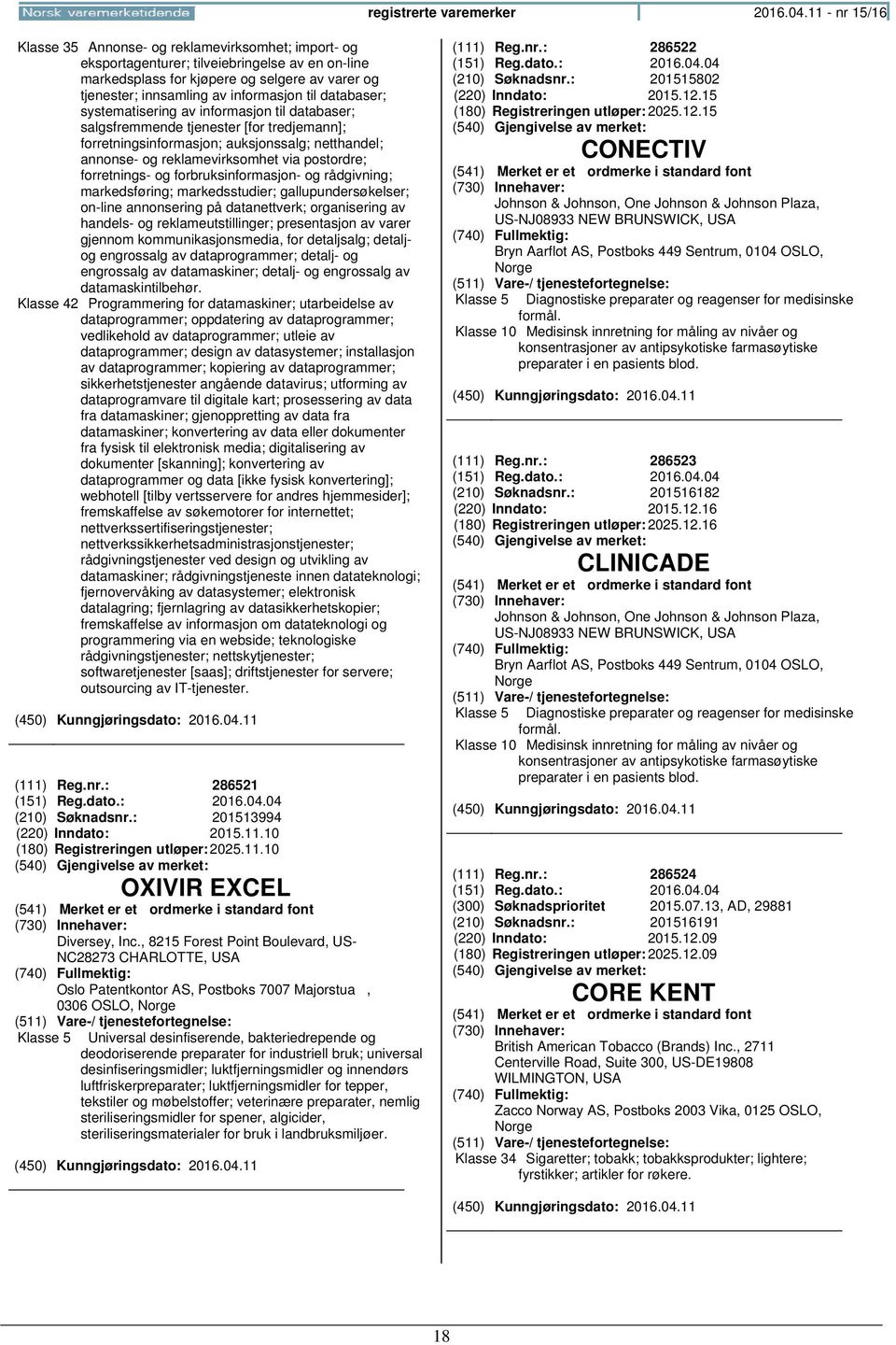 til databaser; systematisering av informasjon til databaser; salgsfremmende tjenester [for tredjemann]; forretningsinformasjon; auksjonssalg; netthandel; annonse- og reklamevirksomhet via postordre;