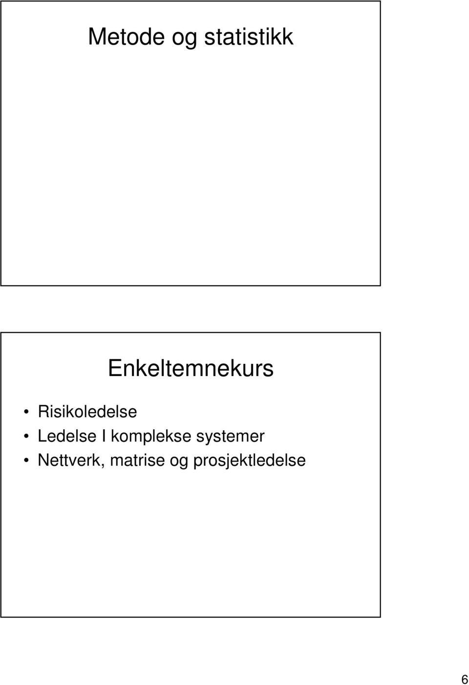 Ledelse I komplekse systemer