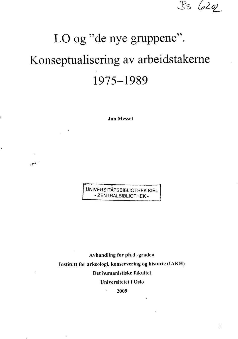 UNIVERSITÅTSBIBLIOTHEK KIEL - ZENTRALBIBLIOTHEK - Avhandling for