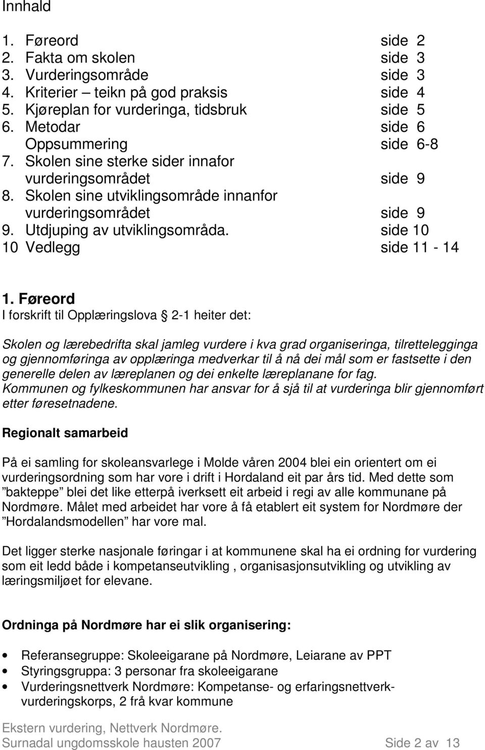 side 10 10 Vedlegg side 11-14 1.