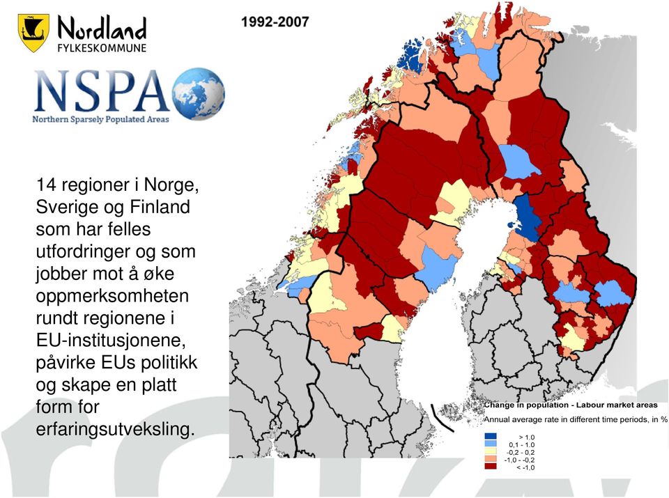 oppmerksomheten rundt regionene i EU-institusjonene,