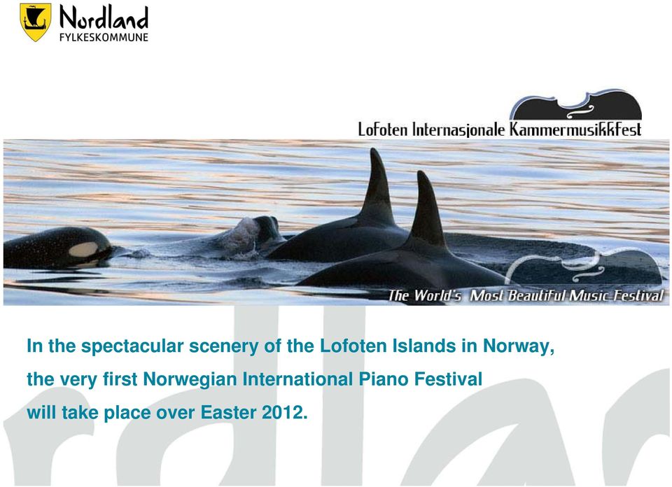 first Norwegian International Piano