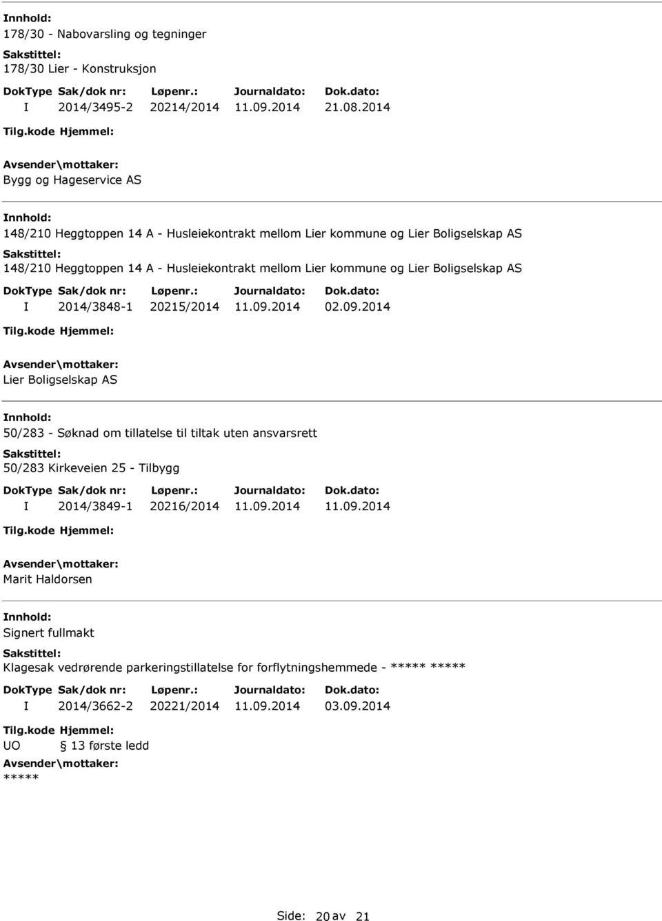 Husleiekontrakt mellom Lier kommune og Lier Boligselskap AS 2014/3848-1 20215/2014 02.09.