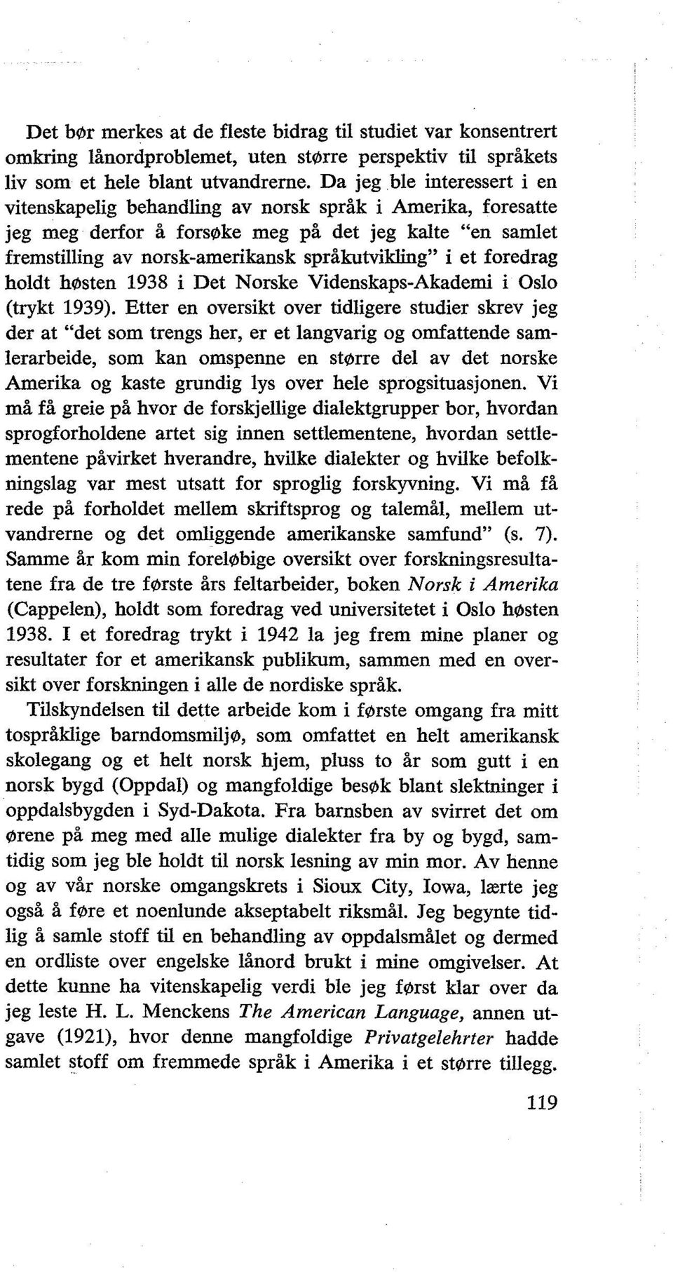 et föredrag holdt h\'isten 1938 i Det Norske Videnskaps-Akademi i Oslo (trykt 1939).