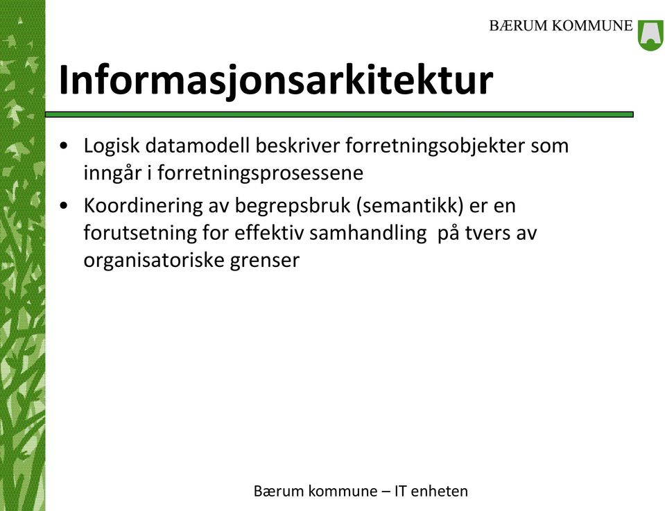 Koordinering av begrepsbruk (semantikk) er en