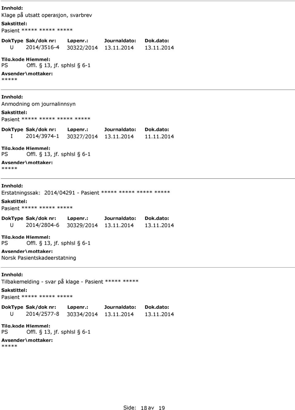 11.2014 Erstatningssak: 2014/04291-2014/2804-6 30329/2014 Norsk